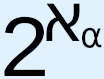 2^aleph-alpha